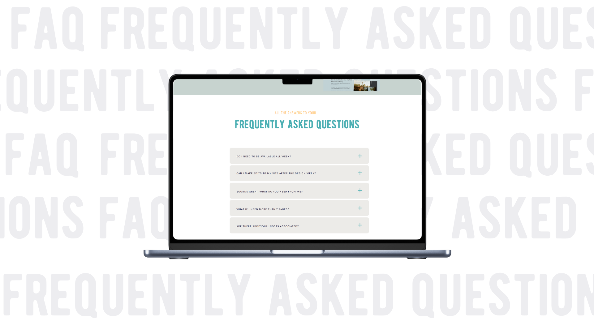 screenshot of a frequently asked question section on a laptop with the faded words FAQ and frequently asked questions as a background pattern
